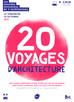 20 voyages d'architecture //
Partenariat ESA-CAUE d'île-de-France